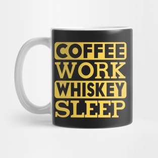 coffee work whiskey sleep Mug